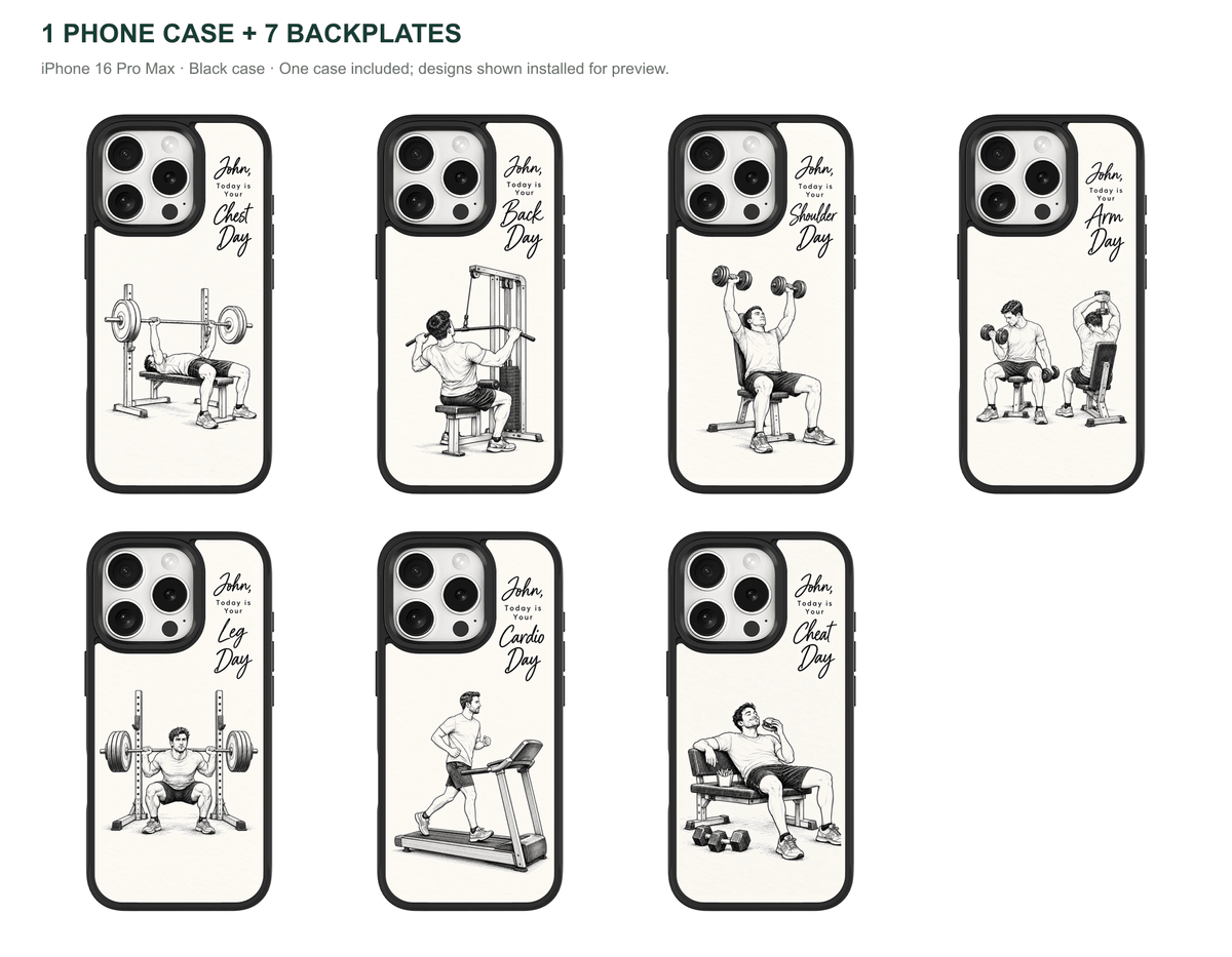 Training Days Personalized — 7 Backplates + 1 Phone Case — iPhone 16 Pro Max Black case — all designs shown installed; one case included