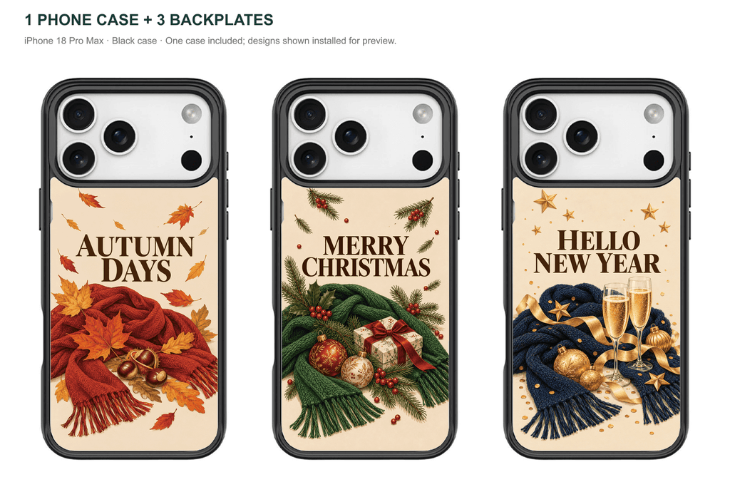 Holiday Season — 3 Backplates + 1 Phone Case — iPhone 18 Pro Max Black case — all designs shown installed; one case included