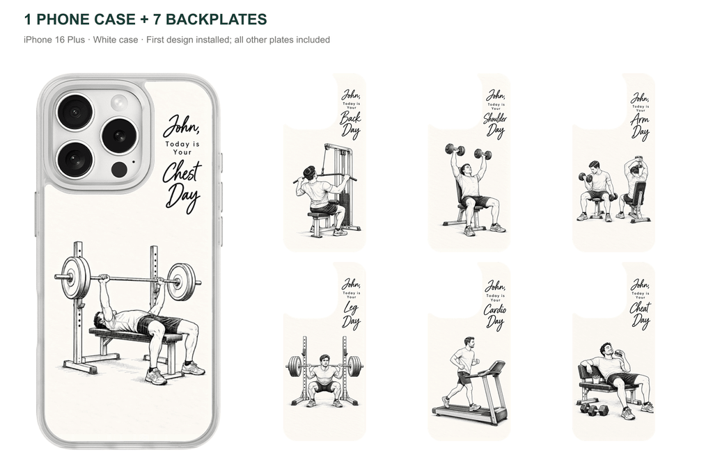 Training Days Personalized — 7 Backplates + 1 Phone Case — iPhone 16 Plus White case with all 7 backplates
